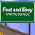 Fast and Easy Traffic School