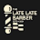The Late Late BARBER