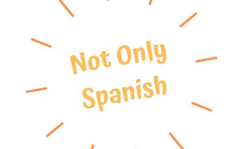 Not Only Spanish
