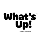 What's Up! Living English