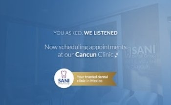 Sani Dental Group Cancun