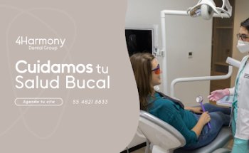 Dentista en CDMX 4Harmony - Ortodoncista, Prótesis dental, Odontopediatra, Periodoncia, Endodoncista, Maxilofacial