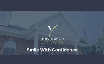 Forever Young Dentistry of Sterling Heights