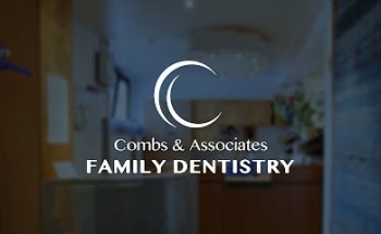 Combs and Associates Family Dentistry