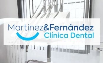 Clínica Dental Martínez & Fernández