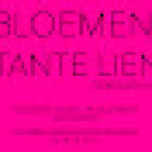 Bloemen van Tante Lien