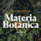 Materia Botánica