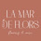 La Mar De Flors