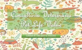 Consultorio Veterinario Pet Life Value