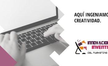Innovaciones e Inventivas del Marketing Digital