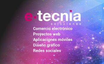 E-Tecnia | Desarrollo de Páginas Web, Apps y E-Commerce