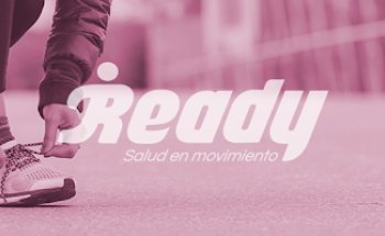 Ready: Salud en Movimiento - Fisioterapia, Readaptación, Entrenamiento, Psicología, Nutrición y Estética