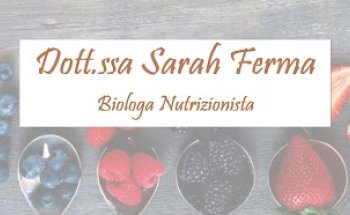 Dott.ssa Sarah Ferma-Biologa Nutrizionista