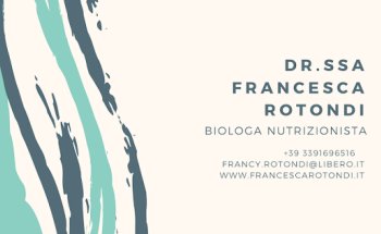 Dott.ssa Francesca Rotondi - Biologa Nutrizionista