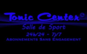 Tonic Center 24h/24 !