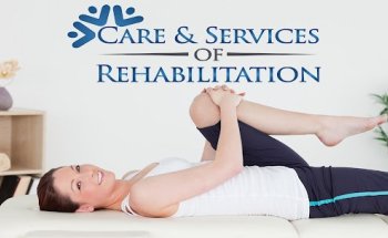 Care & Services of Rehabilitation