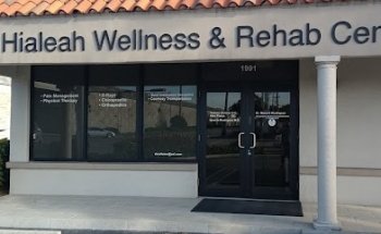 Hialeah Wellness and Rehab Center