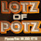 Lotz of Potz