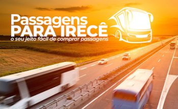 Viagem para Irecê Bahia - Passagens Para Irecê