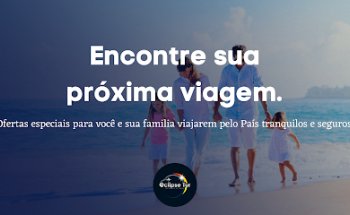 Eclipse Tur | Agência de Viagens Boa Vista - Roraima