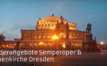 Dresden Reisen - Opernreisen zur Semperoper - Reisebüro Anne Schwarz